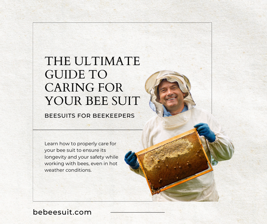 Bee Suit 101: A Guide to Proper Care and Maintenance – 2024 Beesuit Guide